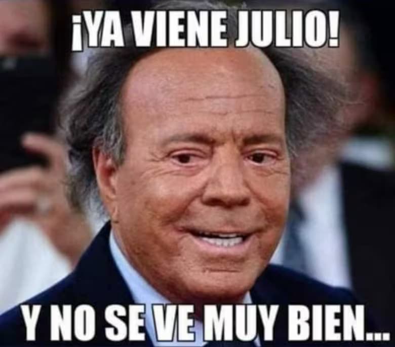 Ya viene Julio y no se ve muy bien